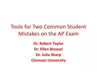 Tools for Two Common Student Mistakes on the AP Exam