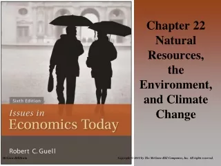 Chapter 22 Natural Resources, the Environment, and Climate Change