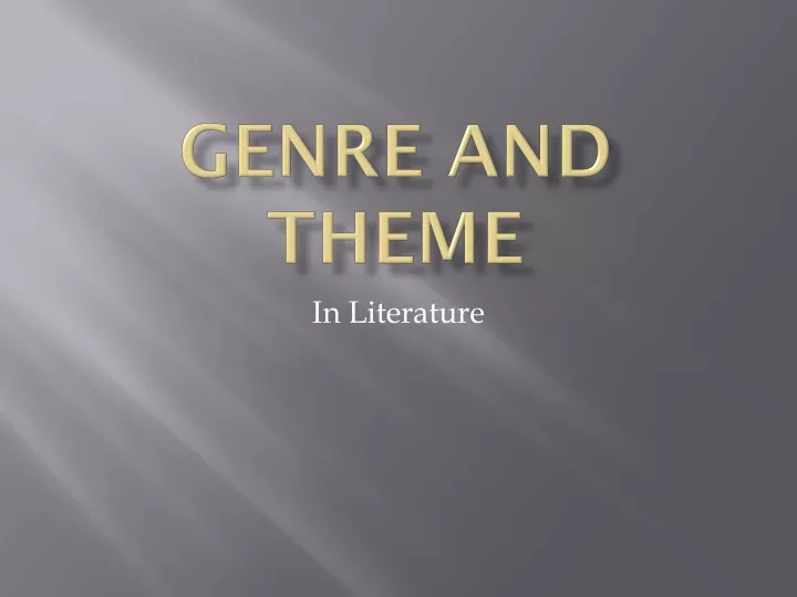 genre and theme