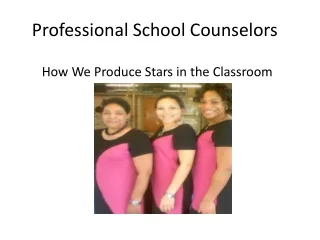 Professional School Counselors