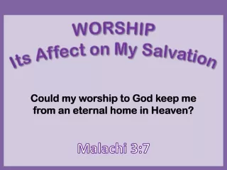 Could my worship to God keep me from an eternal home in Heaven?