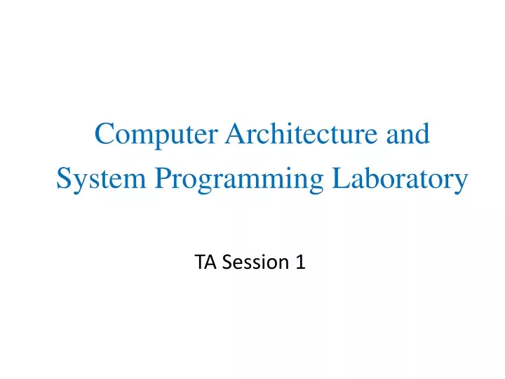 computer architecture and system programming