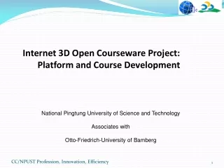 Internet 3D Open Courseware Project:  Platform and Course Development