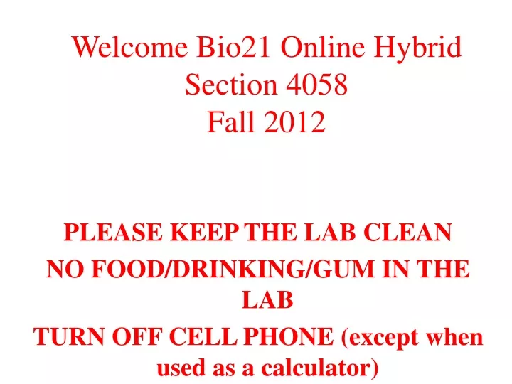 please keep the lab clean no food drinking
