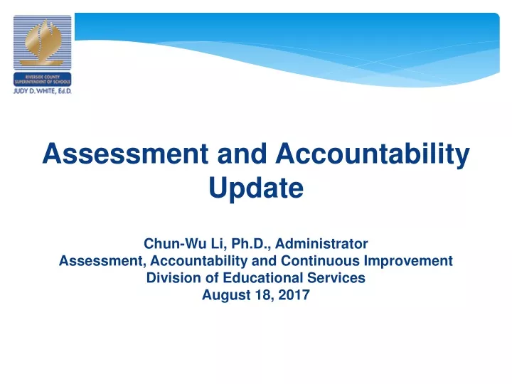 assessment and accountability update chun