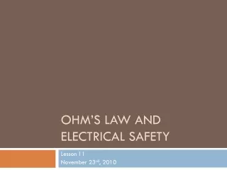 Ohm’s Law and Electrical Safety