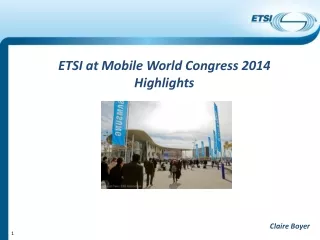 ETSI  at Mobile World Congress 2014 Highlights