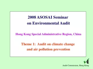 2008 ASOSAI Seminar  on Environmental Audit Hong Kong Special Administrative Region, China