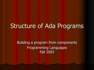 Structure of Ada Programs