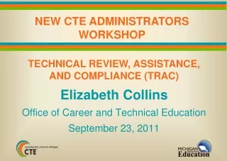 New CTE Administrators  Workshop