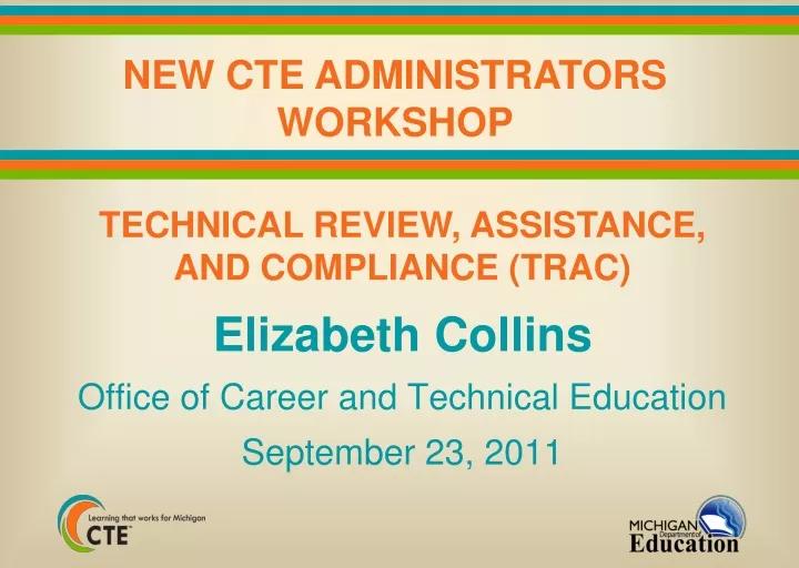 new cte administrators workshop