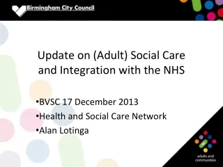 Update on (Adult) Social Care and Integration with the NHS