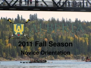 2011 Fall Season Novice Orientation