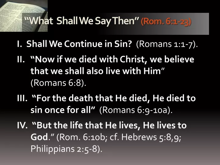 what shall we say then rom 6 1 23