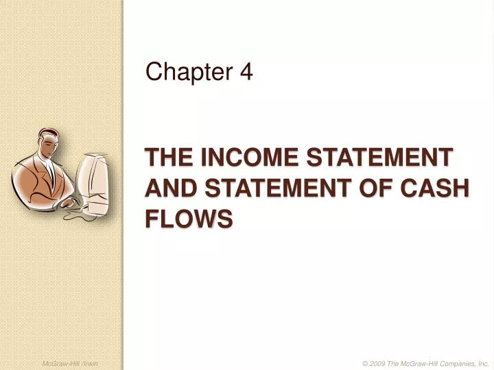 the income statement and statement of cash flows