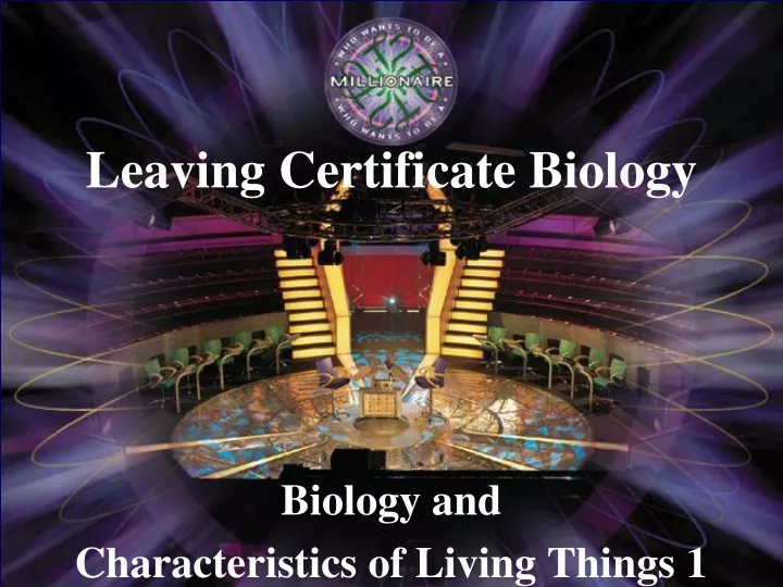 biology and characteristics of living things 1