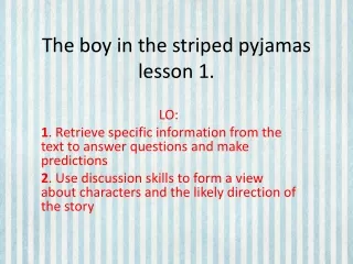 The boy in the striped pyjamas lesson 1.
