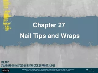 Chapter 27  Nail Tips and Wraps