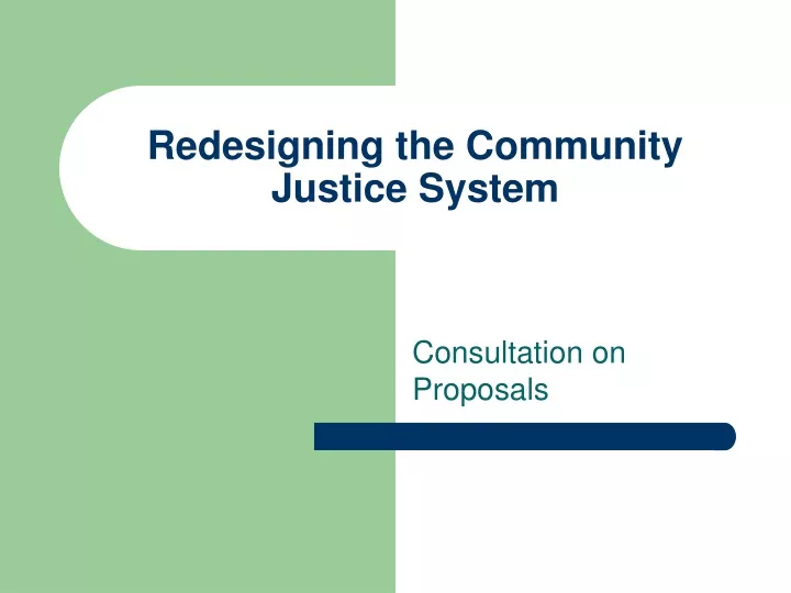 redesigning the community justice system