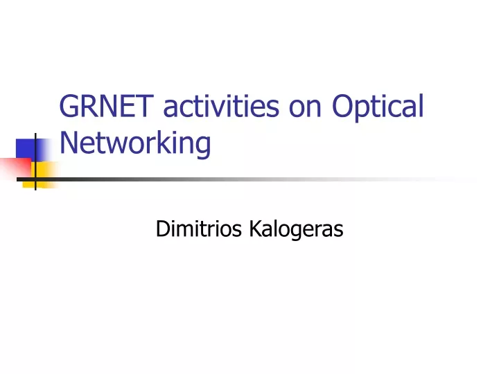 grnet activities on optical networking