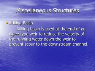 Miscellaneous Structures