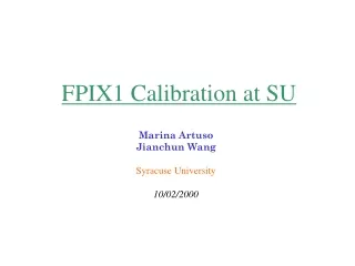 FPIX1 Calibration at SU