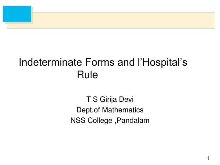 PPT - Indeterminate Forms And L’Hospital’s Rule PowerPoint Presentation ...