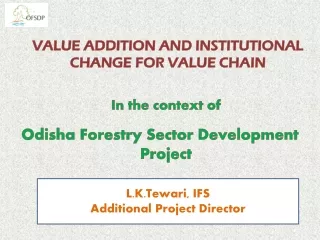 VALUE ADDITION AND INSTITUTIONAL CHANGE FOR VALUE CHAIN