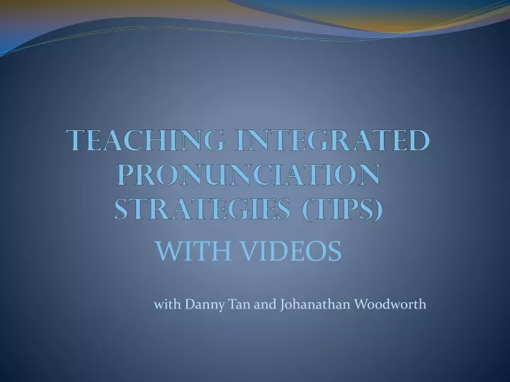 teaching integrated pronunciation strategies tips