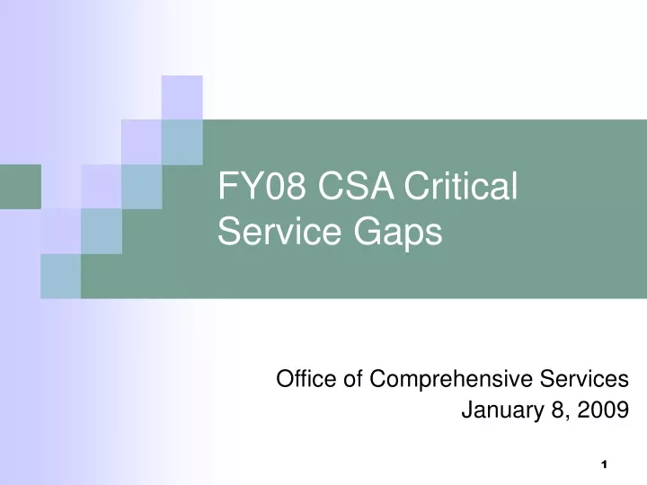 fy08 csa critical service gaps