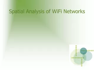 Spatial Analysis of WiFi Networks