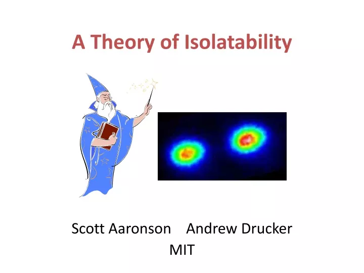 a theory of isolatability