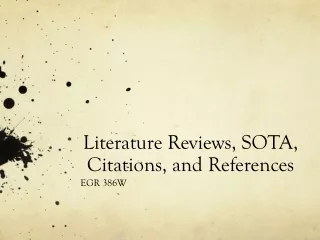 Literature Reviews, SOTA, Citations, and References