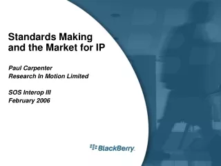 Standards Making and the Market for IP