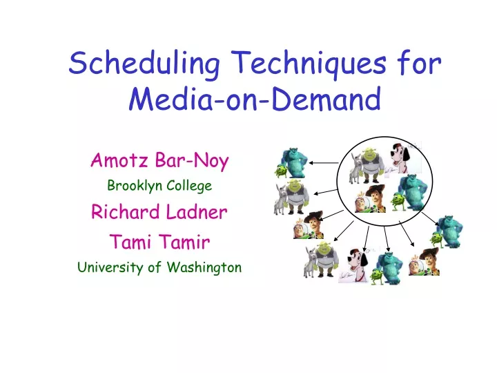 scheduling techniques for media on demand