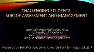 challenging Students :  Suicide  Assessment and Management