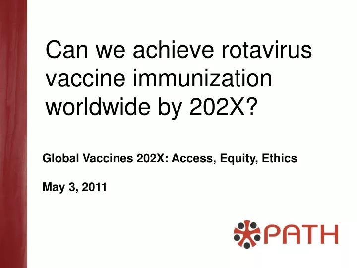 can we achieve rotavirus vaccine immunization