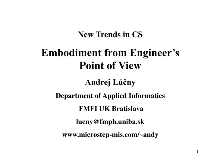 new trends in cs embodiment from engineer s point
