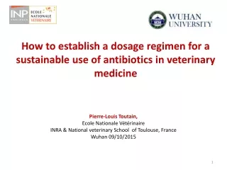 How to establish a dosage regimen for a sustainable use of antibiotics in veterinary medicine