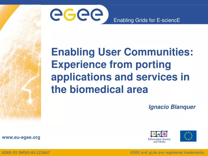 enabling user communities experience from porting applications and services in the biomedical area
