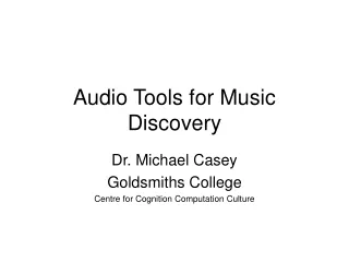 Audio Tools for Music Discovery