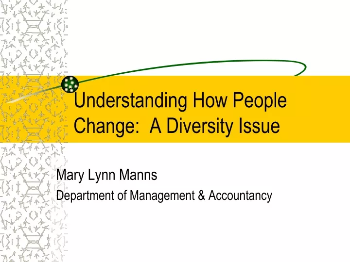 understanding how people change a diversity issue