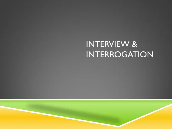 interview interrogation