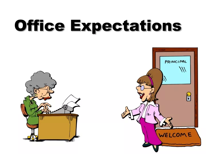 office expectations