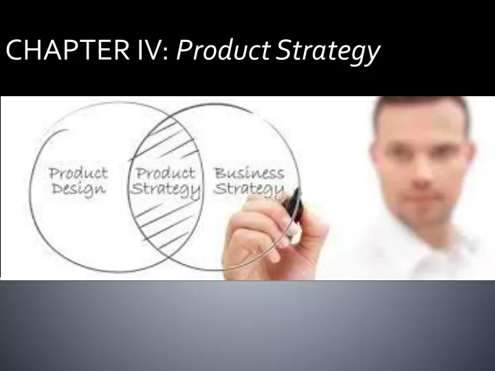 chapter iv product strategy