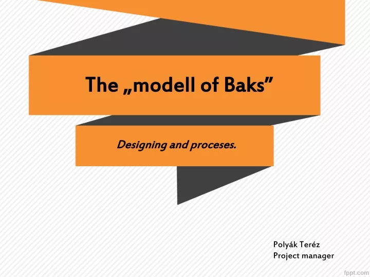 the modell of baks