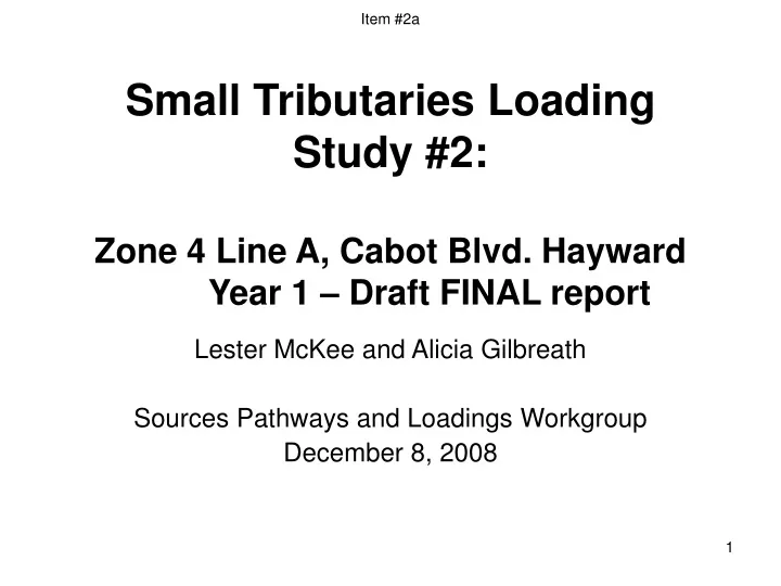 small tributaries loading study 2 zone 4 line a cabot blvd hayward year 1 draft final report