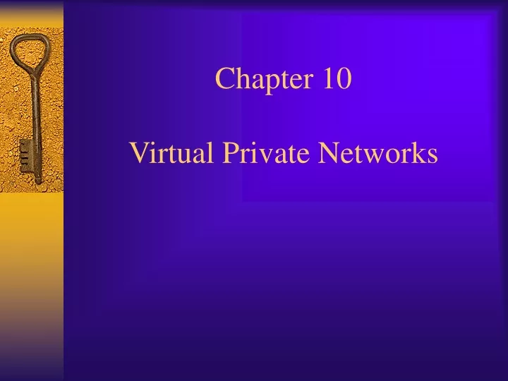 chapter 10 virtual private networks