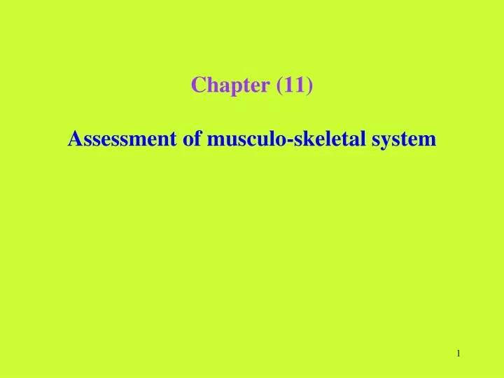 chapter 11 assessment of musculo skeletal system