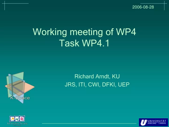 working meeting of wp4 task wp4 1